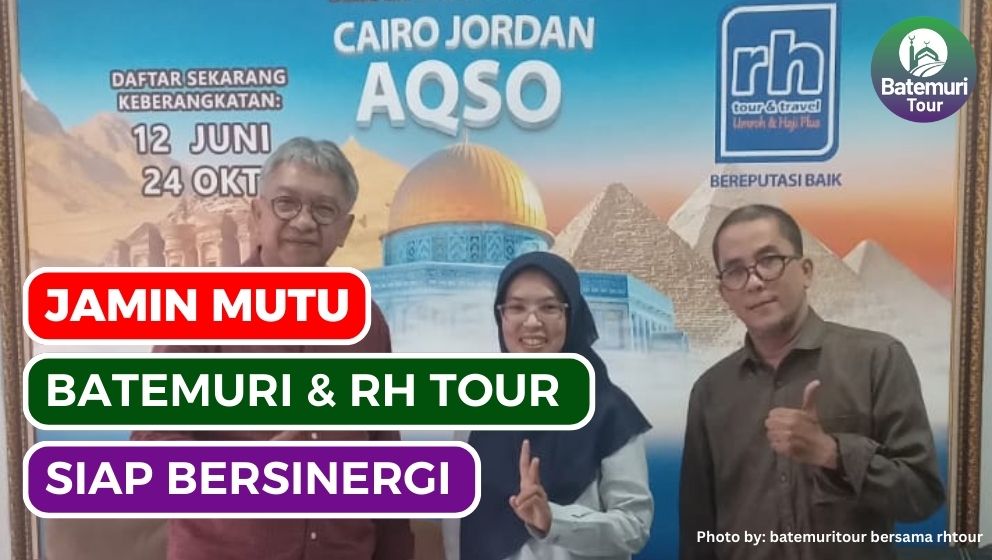 Jamin Mutu: Batemuri Tour dan RH Tour Memperkuat Sinergi dalam Pelayanan Perjalanan Ibadah Umrah
